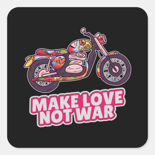 Make love not war square sticker (Front)