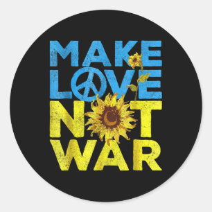 Make Love Not War Su Ower Ukrainian I Stand With U Classic Round Sticker