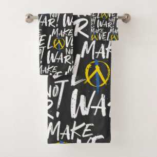 Make Love Not War Support Ukraine Bath Towel Set