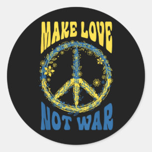 Make Love Not War Support Ukraine Classic Round Sticker
