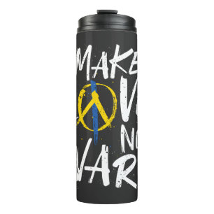 Make Love Not War Support Ukraine Thermal Tumbler