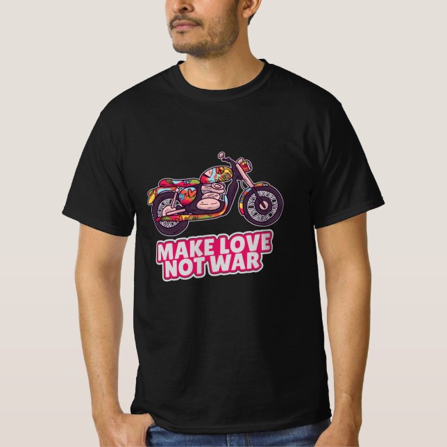Make love not war T-Shirt (Front)