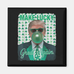 Make Lucky Great Again Irish Trump Shamrock St Pat Magnet