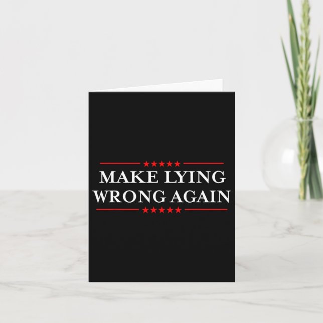 Make Lying Wrong Again Gift Resist Racism Anti-tru Card (Front)