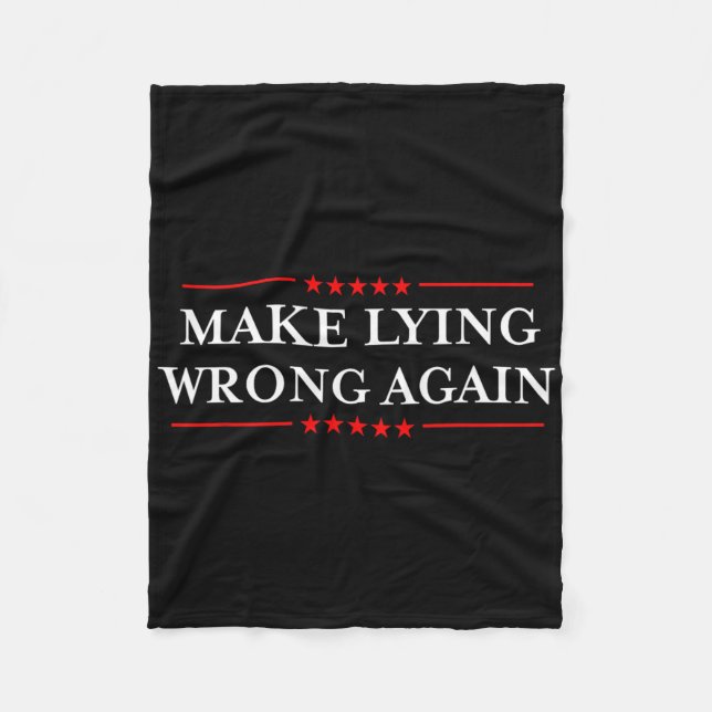 Make Lying Wrong Again Gift Resist Racism Anti-tru Fleece Blanket (Front)