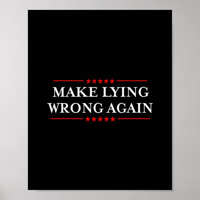 Make Lying Wrong Again Gift Resist Racism Anti-tru Poster (Front)
