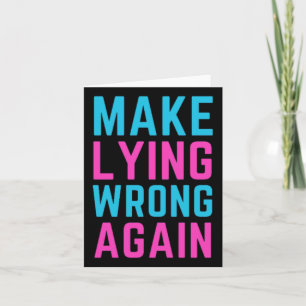 Make Lying Wrong Again Sticker  Card