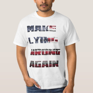 Make Lying Wrong Again T-Shirt