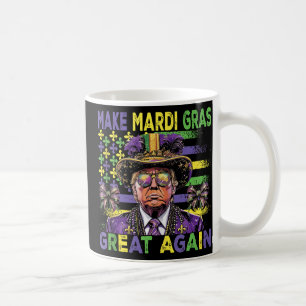 Make Mardi Gras Great Again Fun Trump Mardi Gras M Coffee Mug
