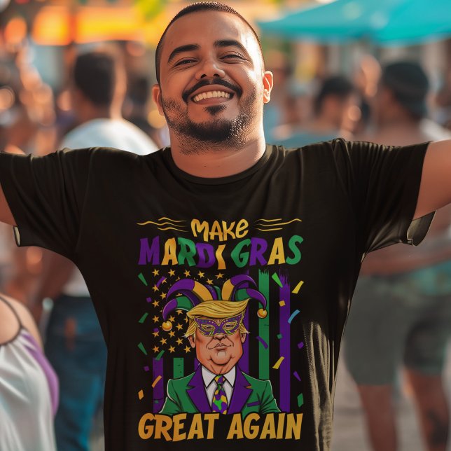Make Mardi Gras Great Again, Funny Mardi Gras T-Shirt (Creator Uploaded)