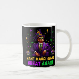 Make Mardi Gras Great Again Funny Trump Mardi Gras Coffee Mug