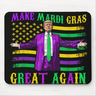 Make Mardi Gras Great Again Funny Trump Mardi Gras Mouse Pad