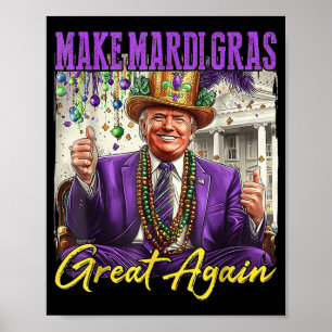 Make Mardi Gras Great Again  Poster