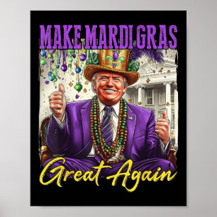 Make Mardi Gras Great Again  Poster
