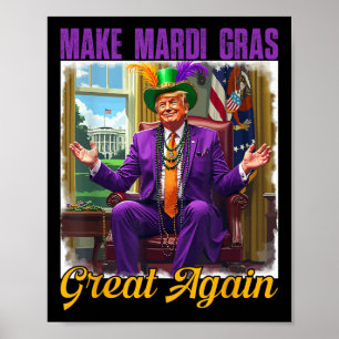 Make Mardi Gras Great Again Trump Beads Mask Feath Poster