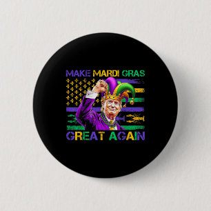 Make Mardi Gras Great Again Us Flag Trump Mardi Gr 6 Cm Round Badge