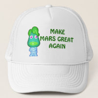 Make Mars Great Again Alien Trump