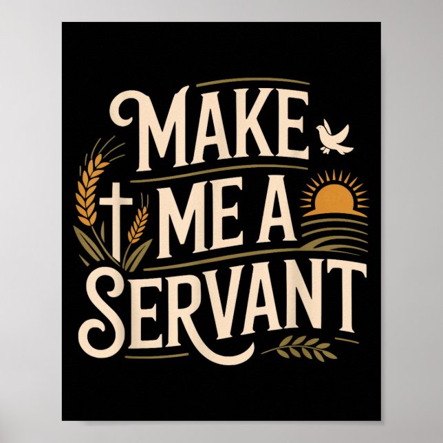Make Me A Servant Faith-based Christian Worship  Poster (Front)