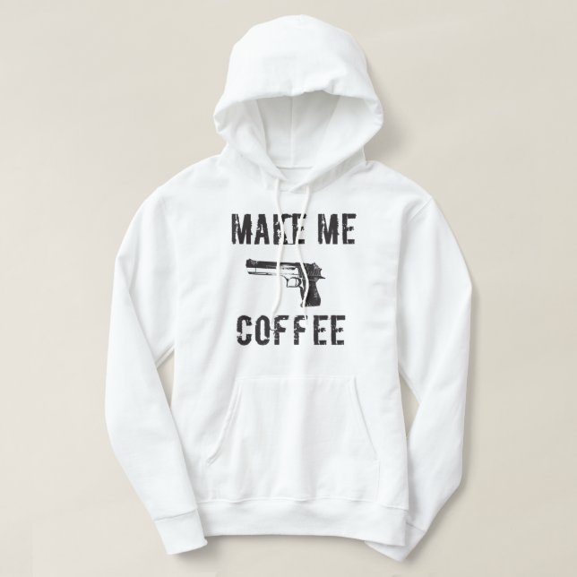 MAKE ME COFFEE- Guns and Coffee Shirt (Design Front)