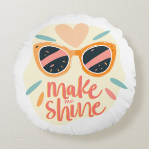 Make Me Shine Quote Cute Retro Sunglasses Round Cushion