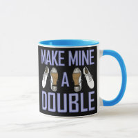 Make Mine a Double Clogging
