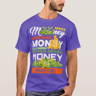 Make Money Market Trader Money Chart T-Shirt