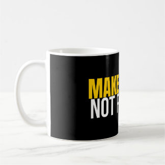 Make Money Not Friends Hustle Shirt Coffee Mug