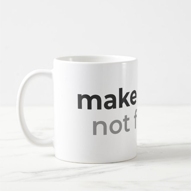 Make Money Not Friends Motivational Tee Coffee Mug (Left)