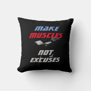 Make Muscles Bodybuilding Fitness Motivational Cushion