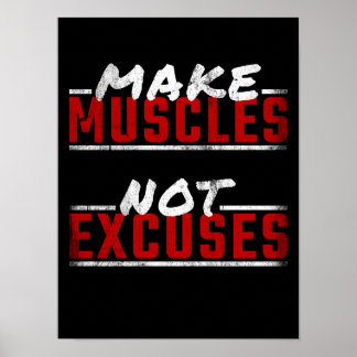 Make muscles not excuses Motivational Gym Poster