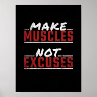 Make muscles not excuses Motivational Gym Poster