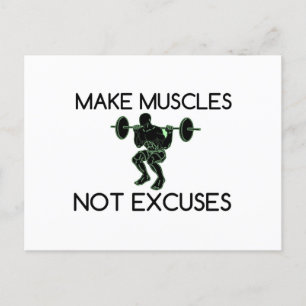 MAKE MUSCLES NOT EXCUSES POSTCARD