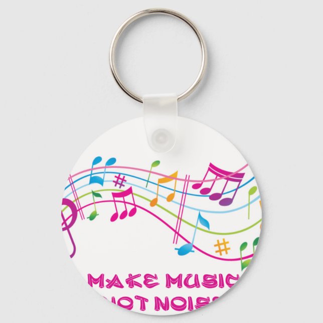 MAKE MUSIC NOT NOISE FAÇA MÚSICA NÃO BARULHO KEY RING (Front)