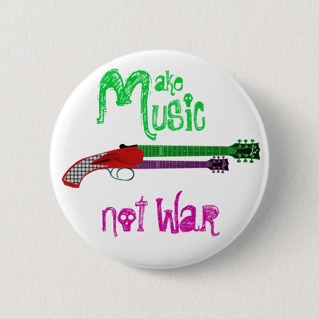 Make Music Not War 6 Cm Round Badge (Front)