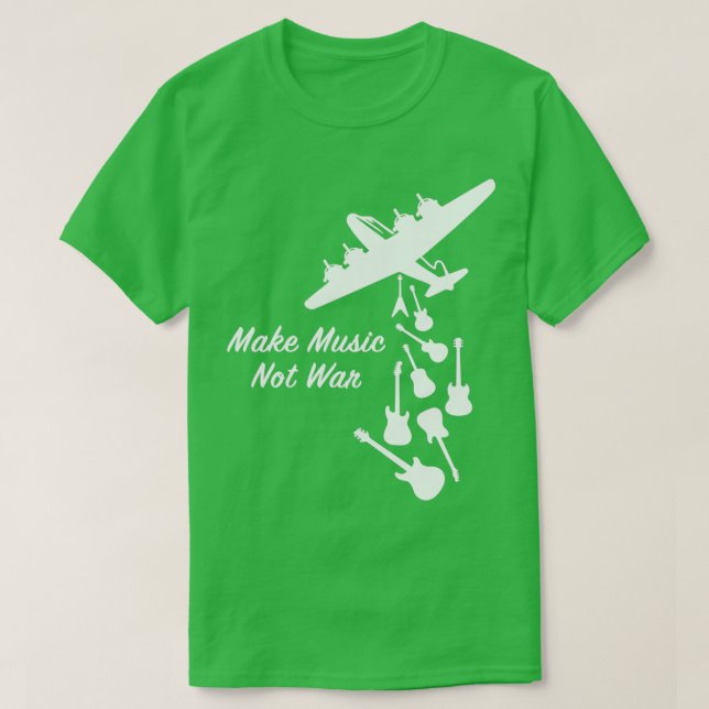 Make Music not War Peace War Guitar Music  T-Shirt (Design Front)