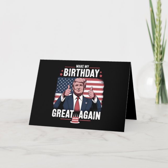 Make My Birthday Great Again Funny Trump Thank You Card (Front)