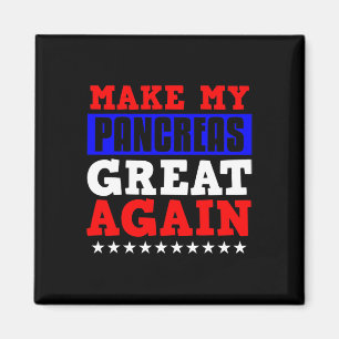 Make My Pancrease Great Again Fun Pancreas Diabete Magnet