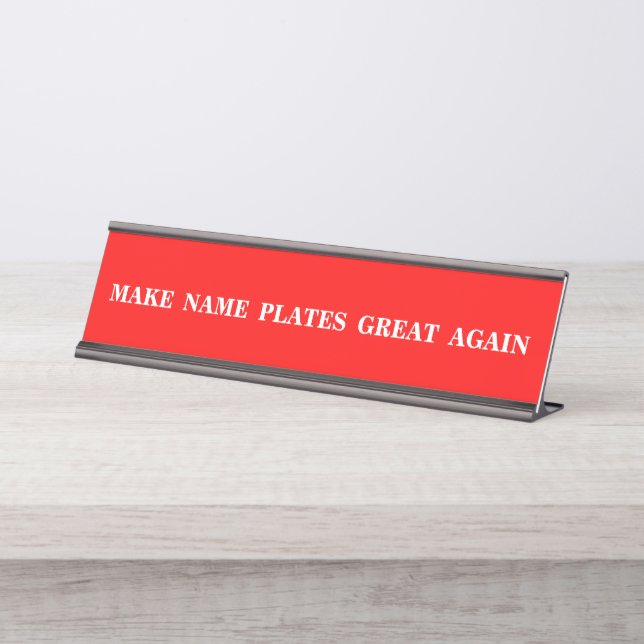Make Name Plates Great Again  (Front)