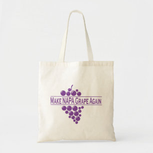 Make Napa Grape Again Tote Bag