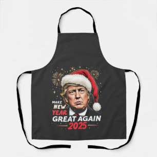 Make New Year Great Again 2025 Trump New Eve Apron