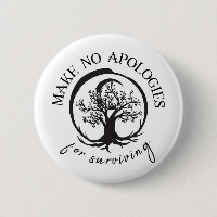 Make No Apologies For Surviving
