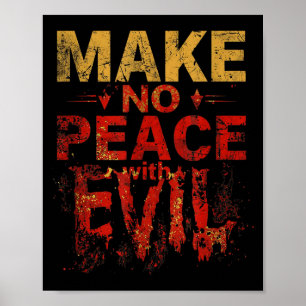 Make No Peace With Evil Archangel Warrior, Defend Poster