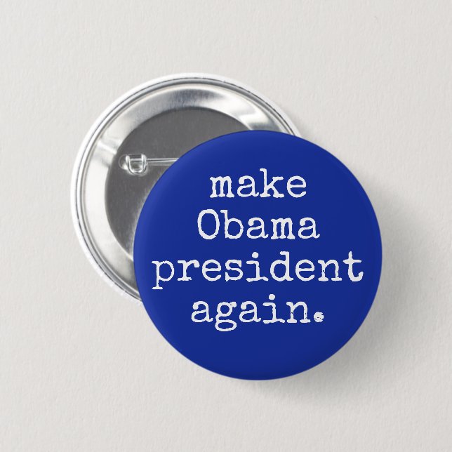 "Make Obama President Again" 6 Cm Round Badge (Front & Back)
