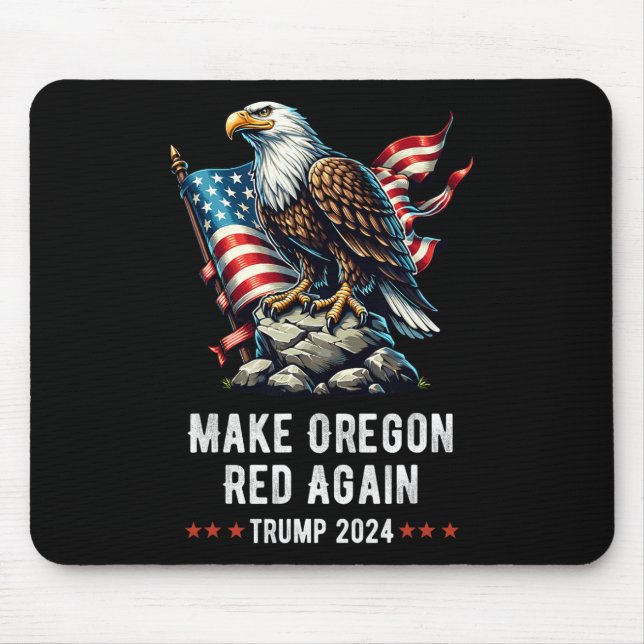 Make Oregon Red Again Eagle Republican Trump  Mouse Pad (Front)