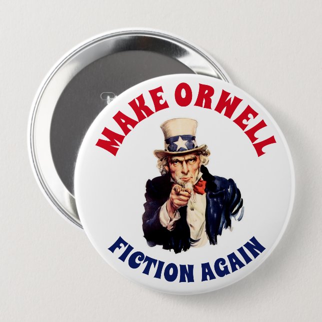 MAKE ORWELL FICTION AGAIN 10 CM ROUND BADGE (Front & Back)