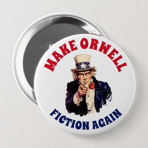 MAKE ORWELL FICTION AGAIN 10 CM ROUND BADGE