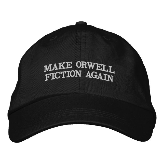 MAKE ORWELL FICTION AGAIN hat (Front)