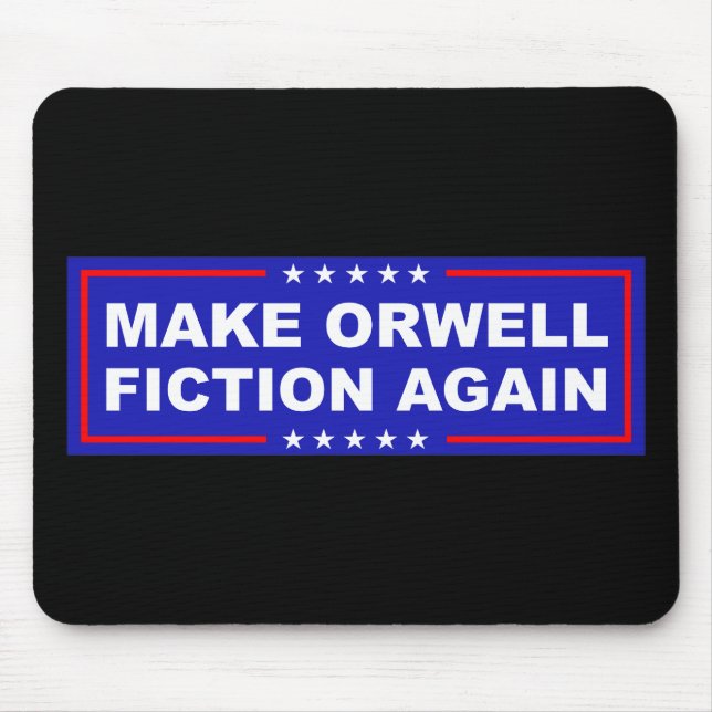 Make Orwell Fiction Again Mouse Pad (Front)