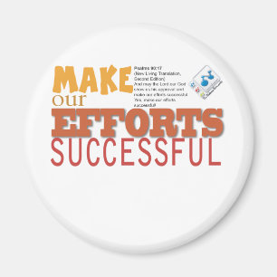 Make Our Efforts Successful Magnet