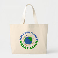 Make Our Planet Great Again